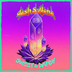 收聽Tash Sultana的Sweet & Dandy (Explicit)歌詞歌曲
