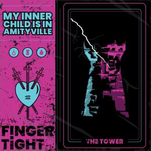 Finger Tight的專輯My Inner Child is in Amityville (Explicit)
