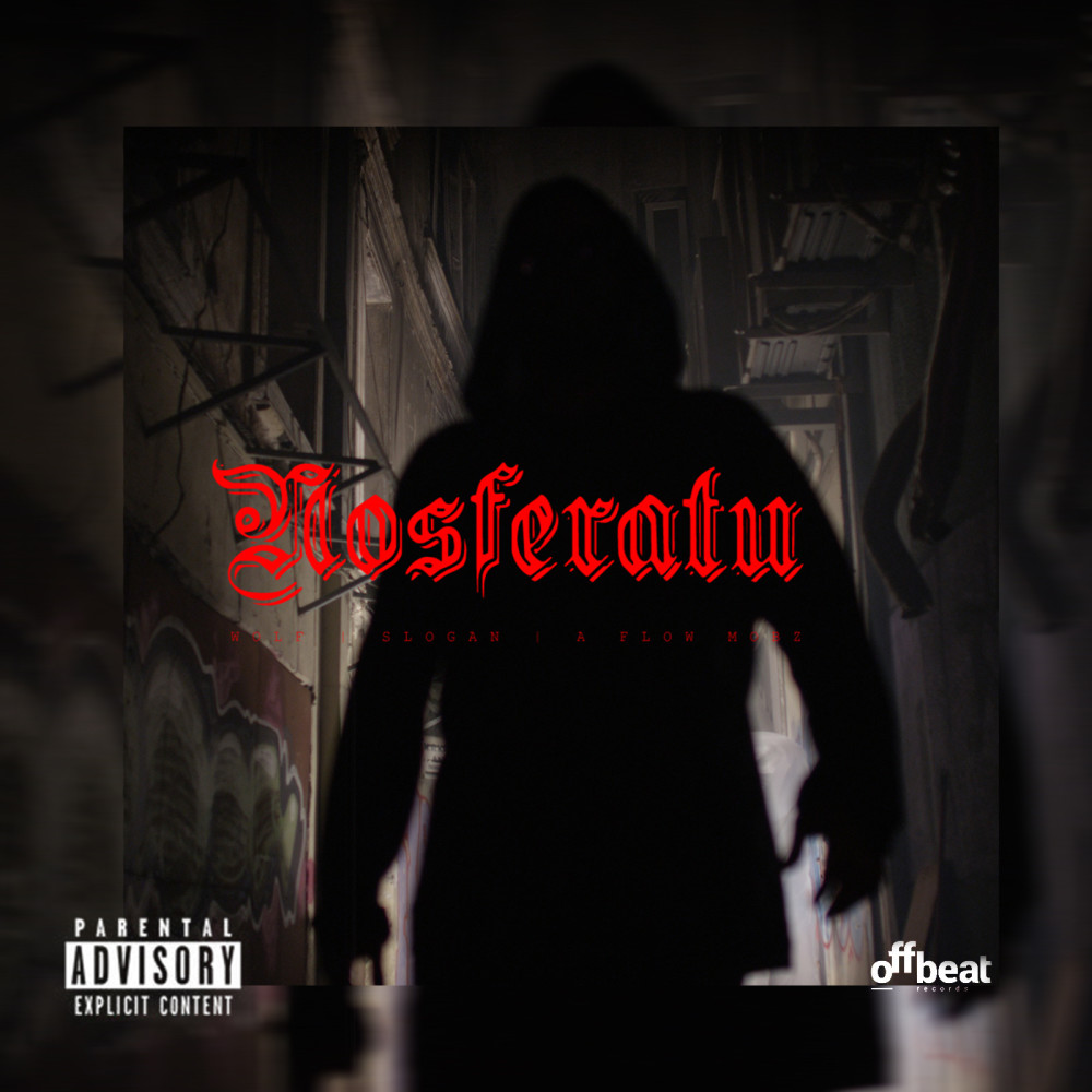 Nosferatu (feat. Slogan & a Flow Mobz) (Explicit)