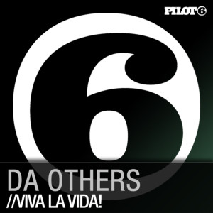 ดาวน์โหลดและฟังเพลง Viva La Vida! (Sego 'Mi Vida Loca' Remix) พร้อมเนื้อเพลงจาก Da Others
