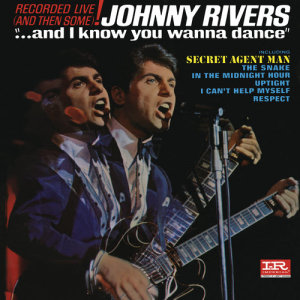 ดาวน์โหลดและฟังเพลง Secret Agent Man (Live At Whisky A Go-Go, Los Angeles, CA / 1966) พร้อมเนื้อเพลงจาก Johnny Rivers