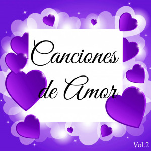 Canciones De Amor, Vol. 2 dari Various