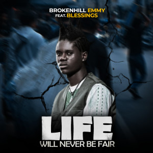 Album Life Will Never Be Fair from BrokenHill Emmy