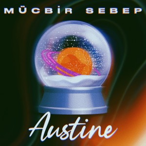 Album Mücbir Sebep from Austine