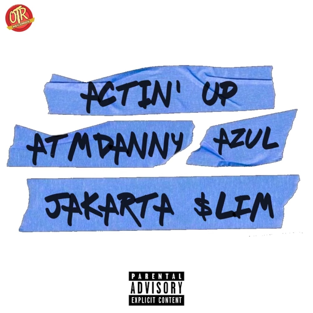 Actin' Up (Explicit)