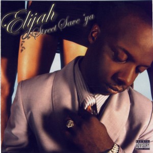 ดาวน์โหลดและฟังเพลง Street Save Ya พร้อมเนื้อเพลงจาก Elijah Baker