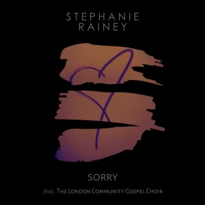 收聽Stephanie Rainey的Sorry歌詞歌曲