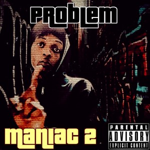 Maniac 2 (Explicit)