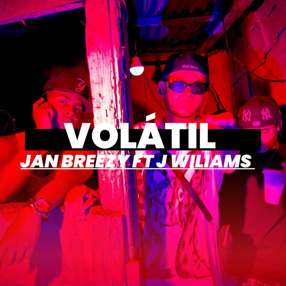 Volátil (feat. J Williams) (Explicit)
