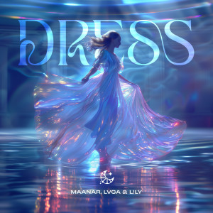 收聽Manaar的Dress (feat. LEMON DROPS)歌詞歌曲