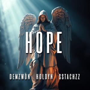 收聽Demzwon的Hope (feat. Holdyn & Sstachzz) (Explicit)歌詞歌曲