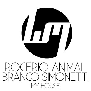 Rogerio Animal的專輯My House