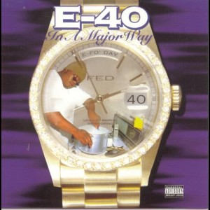 อัลบัม In A Major Way ศิลปิน E-40