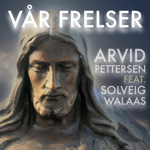 Arvid Pettersen的專輯Vår Frelser