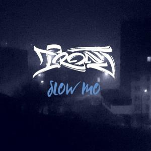 收聽Iron J的Slow mo (Instrumental)歌詞歌曲