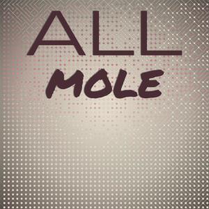 Album All Mole oleh Various