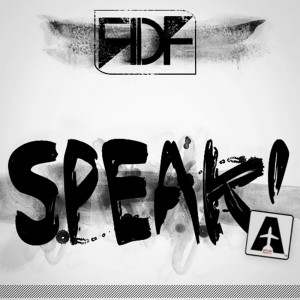 Listen to Speak (Original Mix) song with lyrics from FDF (Italy)