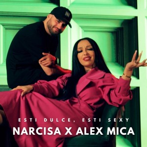 Album Esti dulce, esti sexy oleh Alex Mica