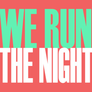收聽Hit Masters的We Run The Night歌詞歌曲