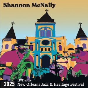 Album Live at the 2025 New Orleans Jazz & Heritage Festival from Shannon McNally