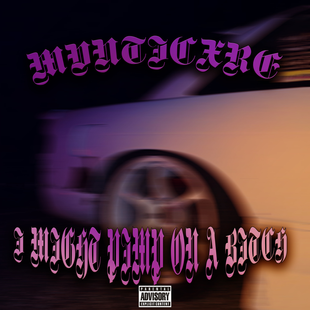 I Might Pimp on a Bitch (Explicit)