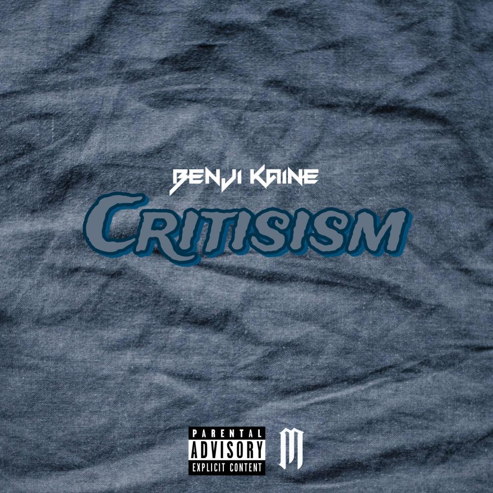 Critisism (Explicit)