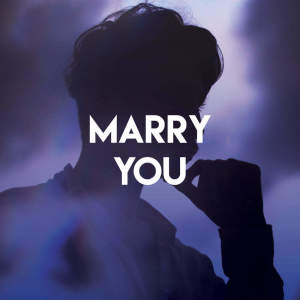 收聽Countdown Singers的Marry You歌詞歌曲