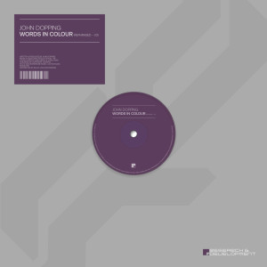 收听John Dopping的Words In Colour (The Stupid Experts Remix)歌词歌曲