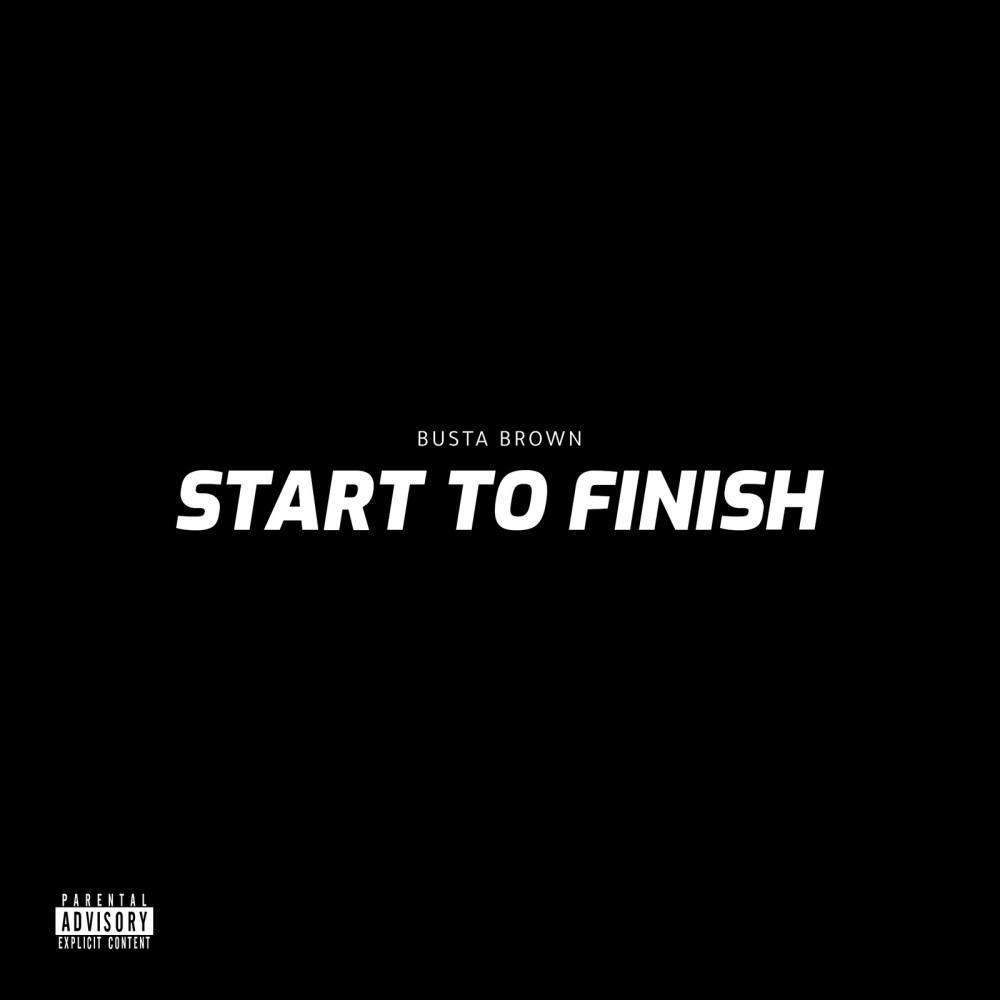 Start to Finish (Explicit)