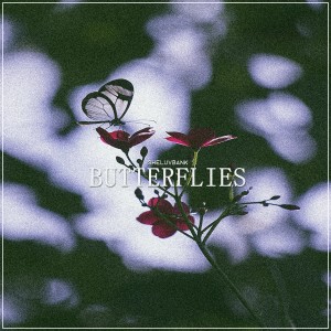 ดาวน์โหลดและฟังเพลง Butterflies (Explicit) พร้อมเนื้อเพลงจาก SheLuvBank