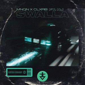 Listen to Swalla (Explicit) song with lyrics from MNQN