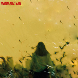 Listen to Manmarziyan song with lyrics from Bombay the Artist