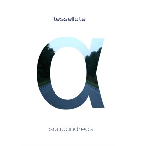 soupandreas的專輯Tessellate