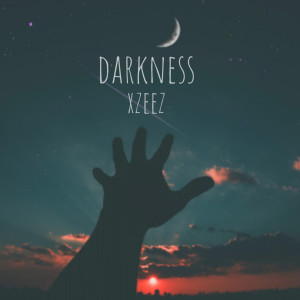 XZEEZ的专辑Darkness