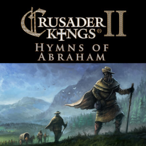 Album Crusader Kings 2 Hymns Of Abraham oleh Andreas Waldetoft