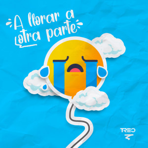 Listen to A Llorar a Otra Parte song with lyrics from Treo