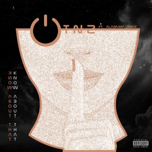 BTNZ的專輯Know 'Bout That (Explicit)