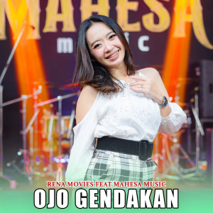 Album Ojo Gendakan from Rena Movies