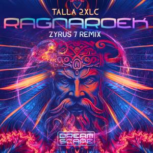 Listen to Ragnaroek (Zyrus 7 Extended Remix) song with lyrics from Talla 2XLC