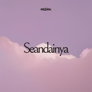 Listen to Seandainya song with lyrics from Rasjiman