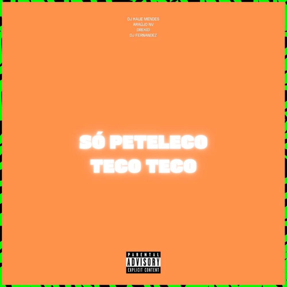 SÓ PETELECO (Explicit)