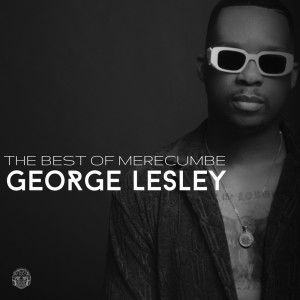 อัลบัม The Best of Merecumbe: George Lesley ศิลปิน George Lesley