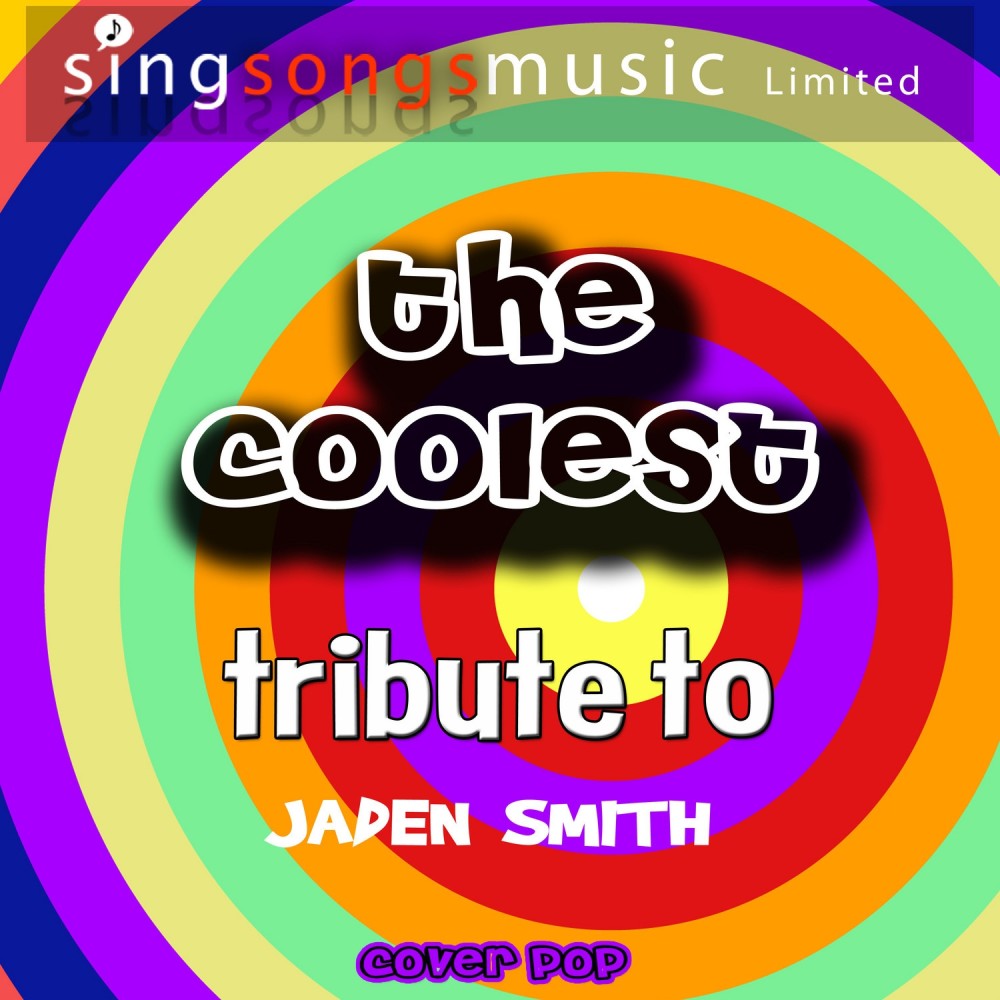 The Coolest (Originally Performed By Jaden Smith) [Karaoke Audio Version] (Karaoke Audio Version)