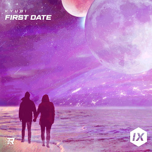 Listen to First Date song with lyrics from Kyubi
