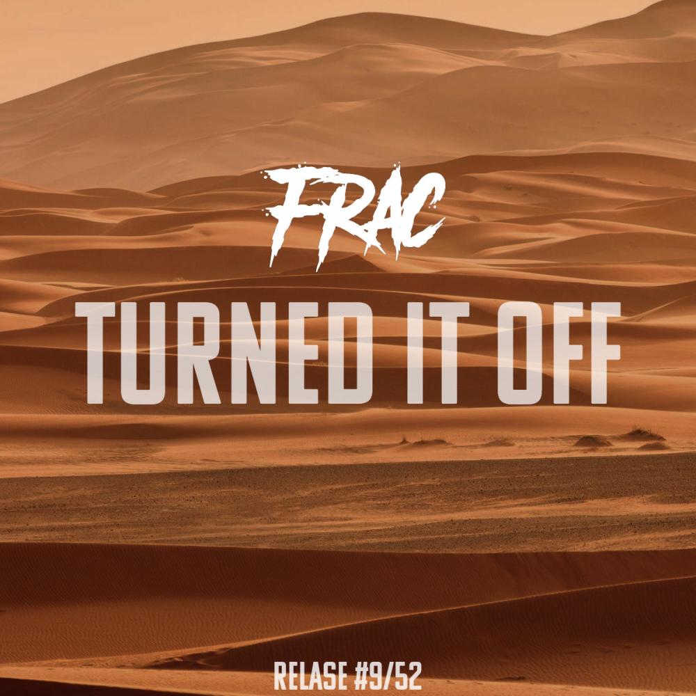 Turned It Off