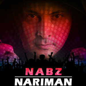 Listen to Nabz song with lyrics from Nariman