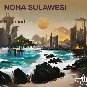 Album Nona Sulawesi from Hammad