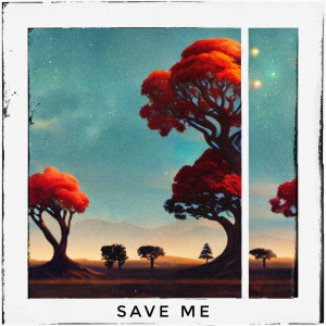 Album Save Me oleh CMA