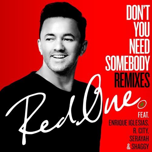 Don't You Need Somebody (feat. Enrique Iglesias, R. City, Serayah & Shaggy) (Savi x Lema Remix)