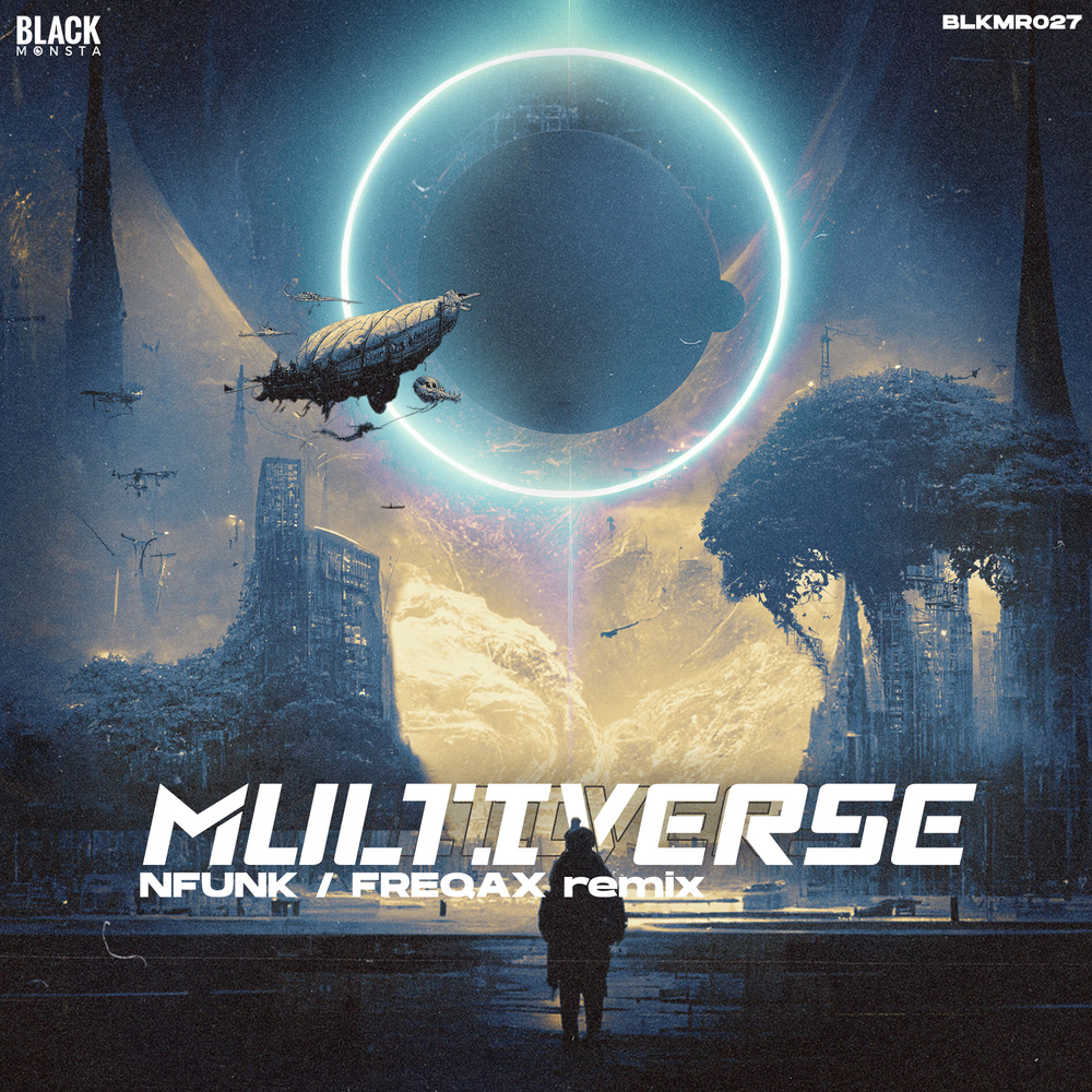 Multiverse (Freqax Remix) (Explicit)